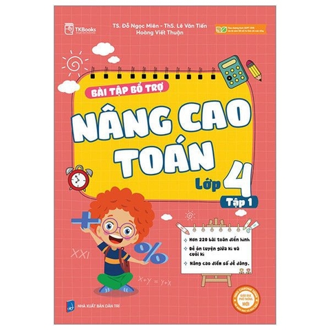 Bài Tập Bổ Trợ Nâng Cao Toán Lớp 4 - Tập 1