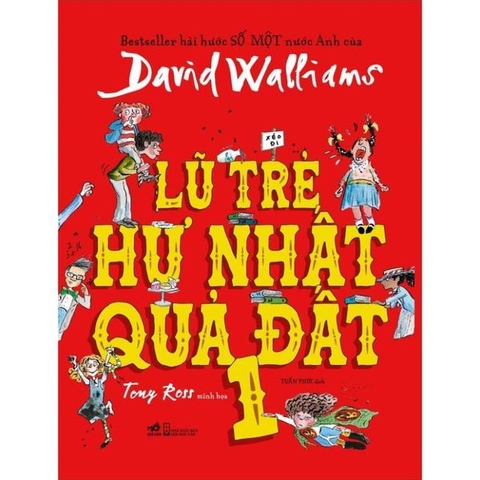 Lũ Trẻ Hư Nhất Quả Đất - Tập 1 (Bìa Cứng)