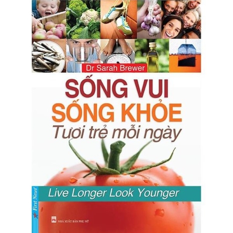 Sống Vui Sống Khỏe - Tươi Trẻ Mỗi Ngày