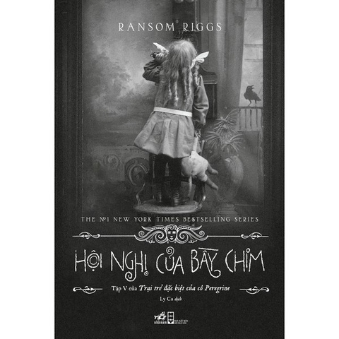 Hội Nghị Của Bầy Chim (Tập 5 Series Trại Trẻ Đặc Biệt Của Cô Peregrine)