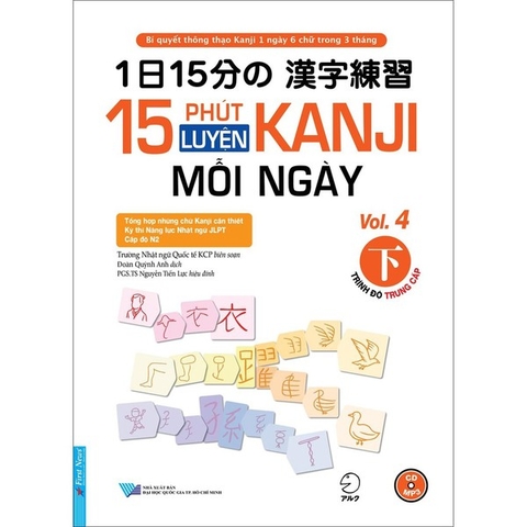 15 Phút Luyện Kanji Mỗi Ngày - Vol.4 (Tặng Kèm QR)