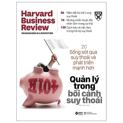 HBR OnPoint 2021: Quản Lý Trong Bối Cảnh Suy Thoái
