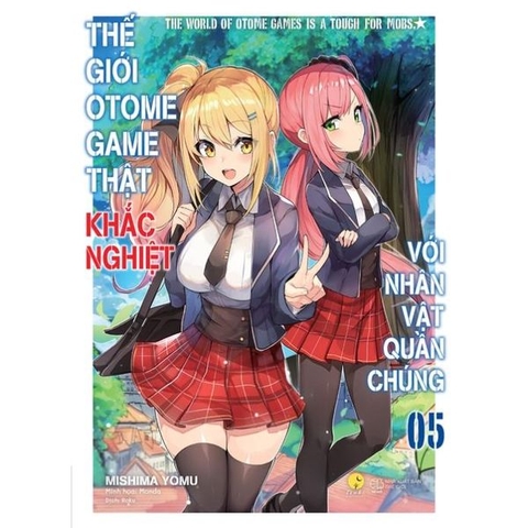 Thế Giới Otomegame Thật Khắc Nghiệp Với Nhân Vật Quần Chúng - Tập 5