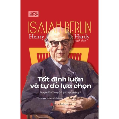 Tất Định Luận Và Tự Do Lựa Chọn (Bìa Mềm)