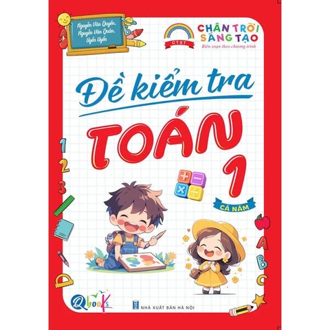 Đề kiểm tra Toán 1 (Cả Năm) - Chân Trời Sáng Tạo