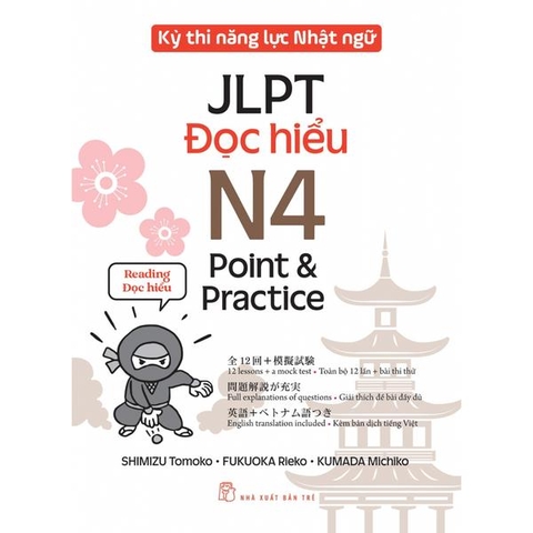 Kỳ Thi Năng Lực Nhật Ngữ Jlpt N4 Point & Practice - Đọc Hiểu