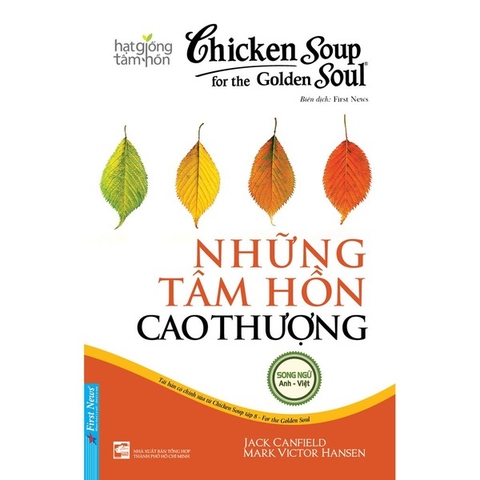 Chicken Soup For The Soul 8 - Những Tâm Hồn Cao Thượng (Tái Bản 2024)