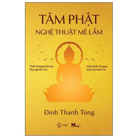 Tâm Phật - Nghệ Thuật Mê Lầm