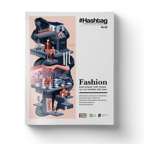 Hashtag 02: Fashion Kinh Doanh Thời Trang Tại Thị Trường Việt Nam