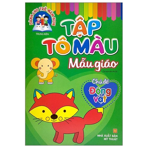 Tập Tô Màu Mẫu Giáo - Chủ Đề Động Vật