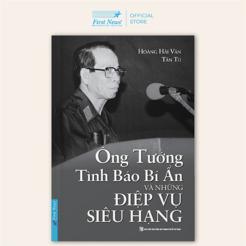 Ông Tướng Tình Báo Bí Ẩn Và Những Điệp Vụ Siêu Hạng