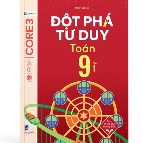 Đột Phá Tư Duy Toán 9 Tập 1