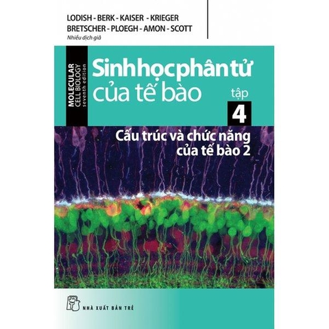 Sinh Học Phân Tử Của Tế Bào 04 - Cấu Trúc Và Chức Năng Của Tế Bào 2