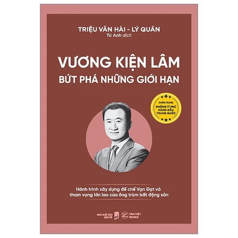 Vương Kiện Lâm - Bứt Phá Những Giới Hạn