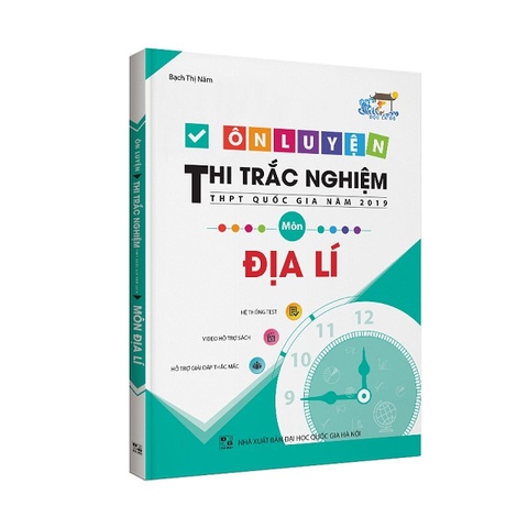 Ôn Luyện Thi Trắc Nghiệm THPT Quốc Gia Năm 2019 Môn Địa Lý