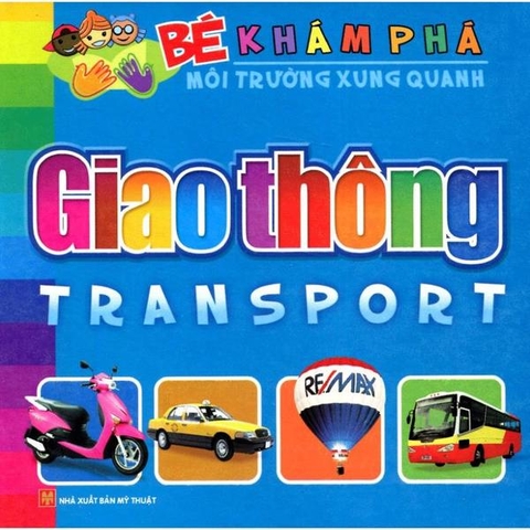 Bé Khám Phá Môi Trường Xung Quanh - Giao Thông