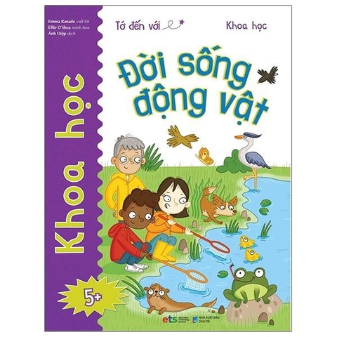 Tớ Đến Với Khoa Học - Đời Sống Động Vật