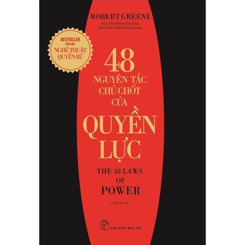 48 Nguyên Tắc Chủ Chốt Của Quyền Lực