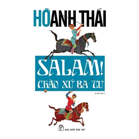 Salam! Chào Xứ Ba Tư