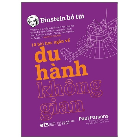 Einstein Bỏ Túi: 10 Bài Học Ngắn Về - Du Hành Không Gian