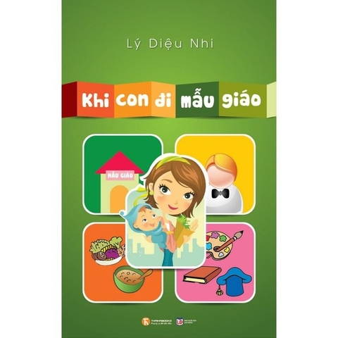 Khi Con Đi Mẫu Giáo