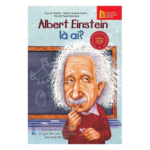 Chân Dung Những Người Làm Thay Đổi Thế Giới - Albert Einstein Là Ai?