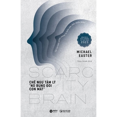Scarcity Brain - Chế Ngự Tâm Lý 