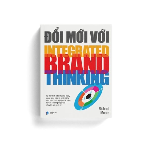 Đổi Mới Với Intergrated Brand Thinking