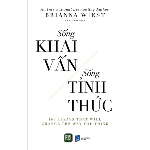 Sống Khai Vấn, Sống Tỉnh Thức
