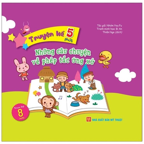 Truyện Kể 5 Phút: Những Câu Chuyện Về Phép Tắc Ứng Xử