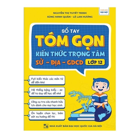 Sổ Tay Tóm Gọn Kiến Thức Trọng Tâm Sử - Địa - GDCD Lớp 12