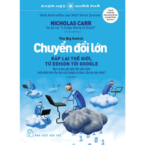 Khoa Học Khám Phá: Chuyển Đổi Lớn - Ráp Lại Thế Giới, Từ Edison Tới Google