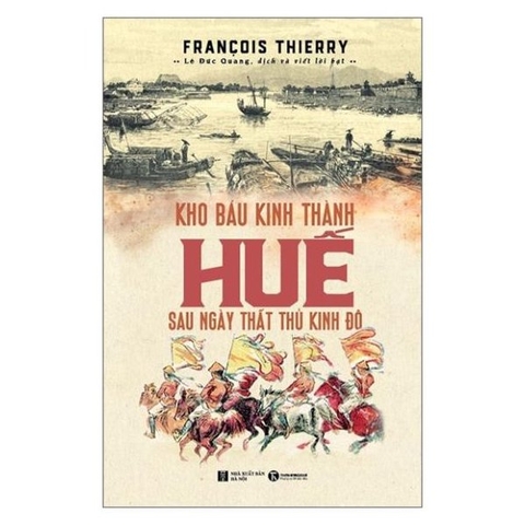Kho Báu Kinh Thành Huế Sau Ngày Thất Thủ Kinh Đô