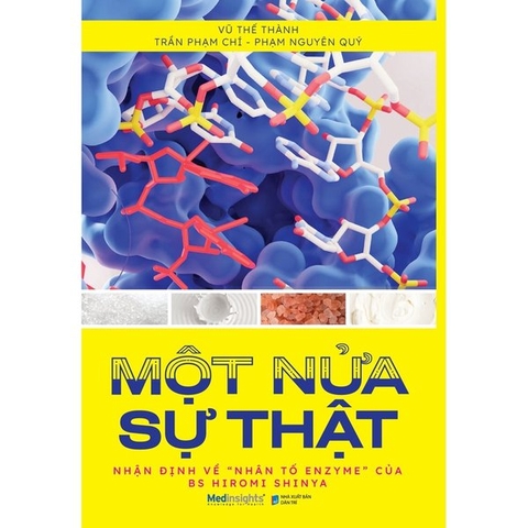Một Nửa Sự Thật - Nhận Định Về “Nhân Tố Enzyme” Của Bs Hiromi Shinya
