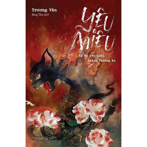 Yêu Miêu - Ký Sự Yêu Quái Thành Trường An - Bản In Sau