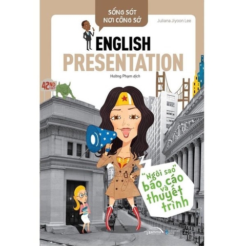 Sống Sót Nơi Công Sở: English Presentation - Ngôi Sao Báo Cáo Và Thuyết Trình