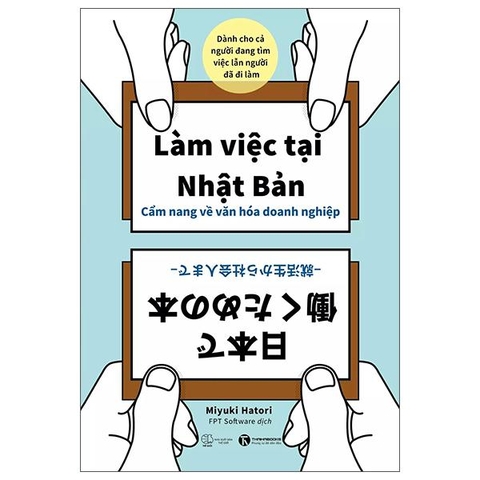 Làm Việc Tại Nhật Bản - Cẩm Nang Về Văn Hóa Doanh Nghiệp