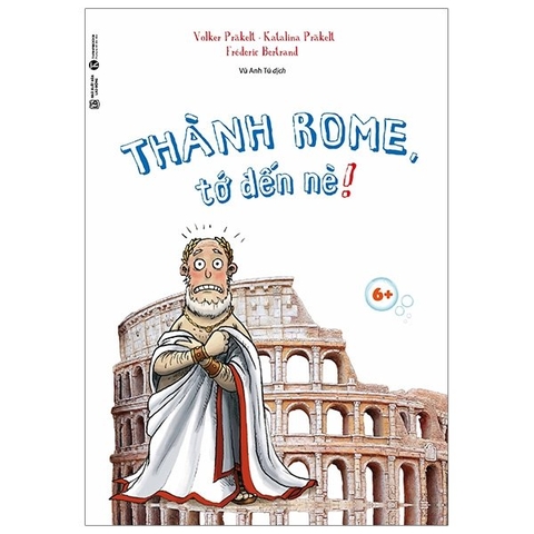 Thành Rome, Tớ Đến Nè!