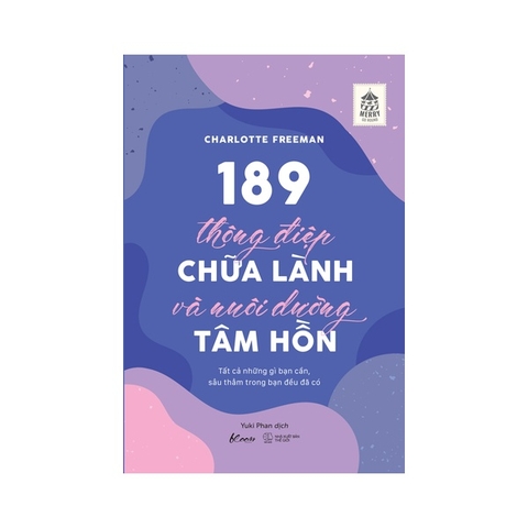 189 Thông Điệp Chữa Lành Và Nuôi Dưỡng Tâm Hồn