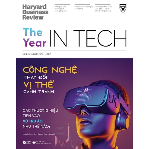 HBR ON - The Year In Tech: Công Nghệ Thay Đổi Vị Thế Cạnh Tranh