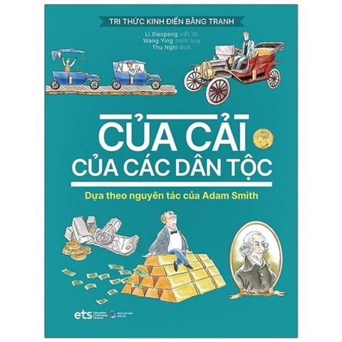 Tri Thức Kinh Điển Bằng Tranh - Của Cải Của Các Dân Tộc