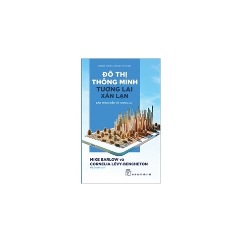 Đô Thị Thông Minh, Tương Lai Xán Lạn: Bản Trình Diễn Về Tương Lai