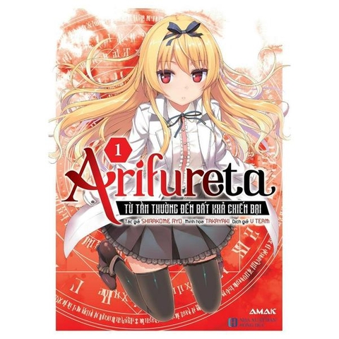 Arifureta - Từ Tầm Thường Đến Bất Khả Chiến Bại - Tập 1 Tái Bản 2023