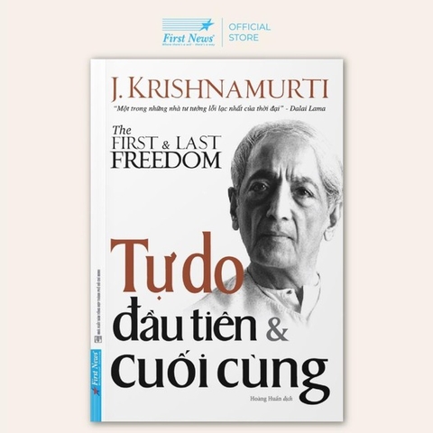 Tự Do Đầu Tiên & Cuối Cùng