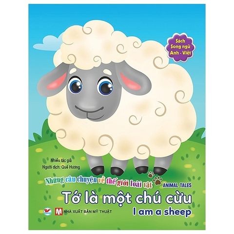 Những Câu Chuyện Về Thế Giới Loài Vật - Tớ Là Một Chú Cừu
