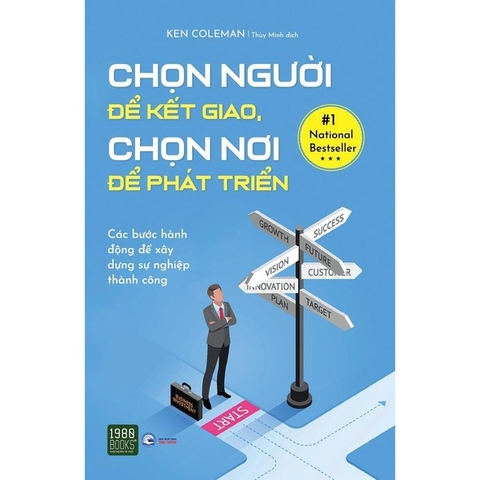 Chọn Người Để Kết Giao, Chọn Nơi Để Phát Triển