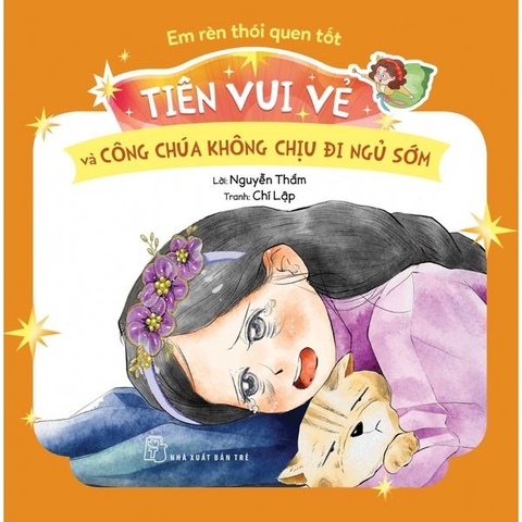 Tiên Vui Vẻ Và Công Chúa Không Chịu Đi Ngủ Sớm