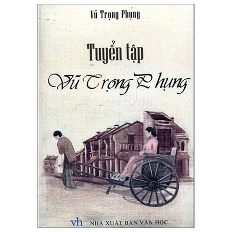 Tuyển Tập Vũ Trọng Phụng