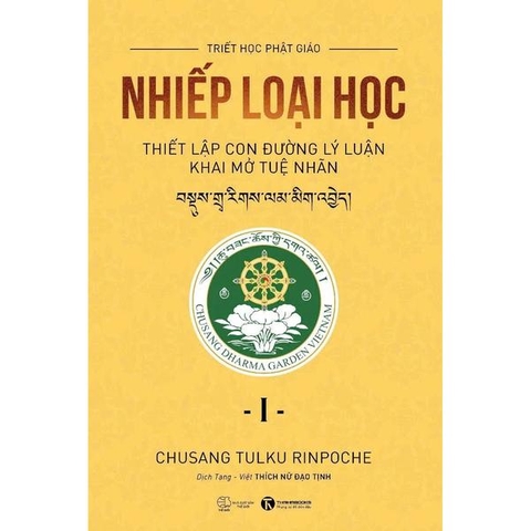 Nhiếp Loại Học I - Thiết Lập Con Đường Lý Luận Khai Mở Tuệ Nhãn