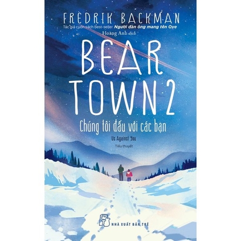 Beartown 2 - Chúng Tôi Đấu Với Các Bạn